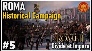 MARCHING TO HISPANIA || Total War Rome 2 Divide et Impera #5