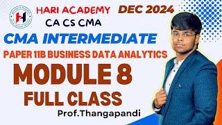 Paper 11B || CMA Inter || Module 8 Full Chapter || Business Data Analytics || Demo Class || in Tamil