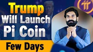 Pi Coin Big Update | Trump Will Launch Pi Coin in USA, Few Days Challenge | Pi Network | albarizon