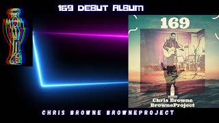 Chris Browne BrowneProject - 169 full album (Official Audio)