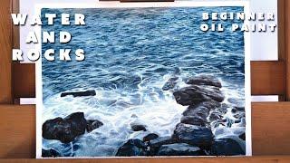 Oil Painting Study for Beginners - Water and Rocks Tutorial