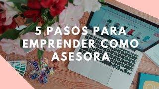 ESPECIAL: 5 pasos para emprender como Asesora de Imagen