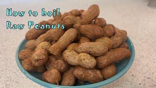 HOW TO BOIL RAW PEANUTS. HOE KOOK IK RAUWE PINDA'S?