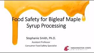 Food Safety for Bigleaf Maple Syrup Processing