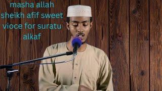suratu al kahf sheikh Afif cod Macan the best sweet voice