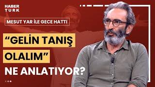 Fırat Tanış'ın yeni projeleri neler? | Mesut Yar ile Gece Hattı - 5 Eylül 2024