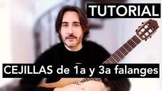 TUTORIAL "Método de Guitarra Clásica": CEJILLAS de 1ª y 3ª  FALANGES"