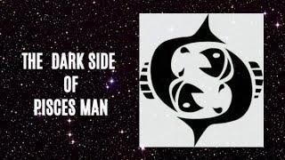 Dark Side of the Pisces Man In A Relationship