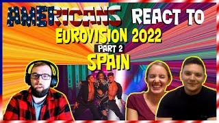 Americans react to Eurovision 2022 SPAIN Chanel - SloMo