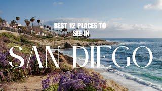 Best 12 places to see in San Diego | San Diego Travel Guide