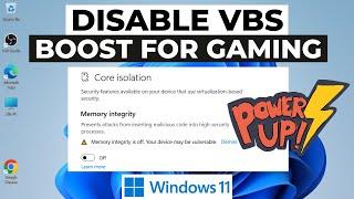 How to Disable VBS (Virtualization-Based Security) in Windows 11