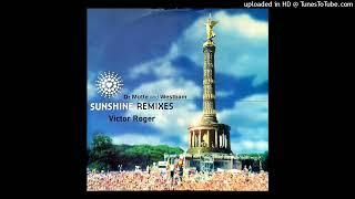 Victor Roger - Sunshine - Groovedit 2023 - [ Dr.Motte, WestBam, Love Parade Berlin ]