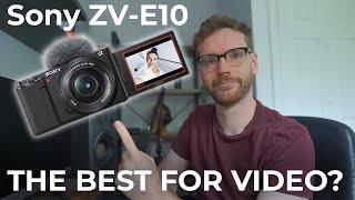 Sony ZV-E10 The Best Choice for Video?