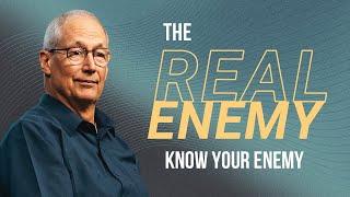 The Real Enemy | Know Your Enemy | ResLife Church | Duane Vander Klok