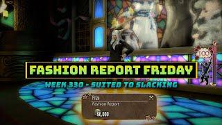 FFXIV: Fashion Report Friday - Week 330 : Suited to Slacking
