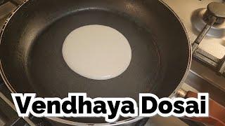 Vendhaya Dosai