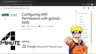 Configuring IAM Permissions with gcloud - AWS | #qwiklabs | #GSP1126