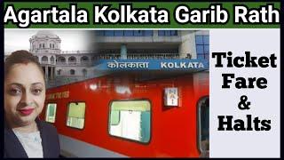 Ticket Fare , Booking & Inaugural run information of Garib Rath || Agartala to Kolkata