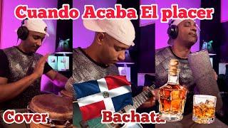 Cuando Acaba El Placer - Cover bachata Imperio Nano invitado especial (Rompe Planta bass)