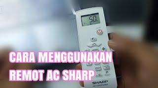 CARA MENGGUNAKAN REMOT AC SHARP