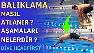 Balıklama Nasıl Atlanır? Aşamaları Nelerdir ? Dive Headfirst          #samettug #yüzmeakademi