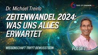 Wissenschaft trifft Bewusstsein I Folge 1 I Zeitenwandel 2024: Was uns alles erwartet.