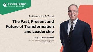 Terry O'Connor OBE: How Action Cures Fear & The Future of Leadership & Retail | The Forward Podcast