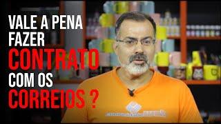 Vale a Pena Fazer Contrato com os Correios ?