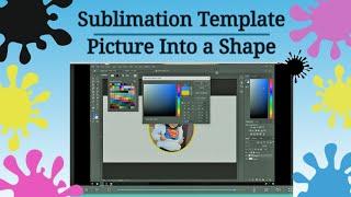 HOW TO MAKE A MUG TEMPLATE DESIGN FOR SUBLIMATION PRINTING - Part 1 - Cut a Picture into shape PS