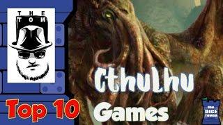 Top 10 Cthulhu Games - with Tom Vasel