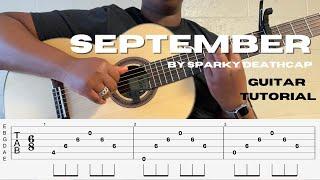 SEPTEMBER - Sparky Deathcap | GUITAR TUTORIAL