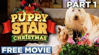 Puppy Star Christmas - Chapter 01 Pilot | Official Movie