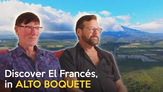 Edd and Doug Found Their PARADISE in EL FRANCES (South of Boquete)