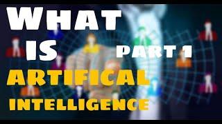 What is Artificial Intelligence | Part 1 |SK FACT PRO