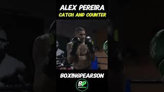 Alex Pereira Teaching You 🫵 The Catch and Counter