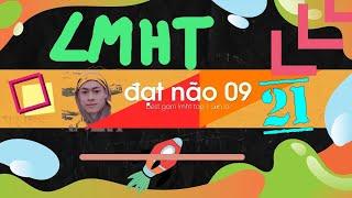 Đạt Não 09 | Vietnam game god lmht VD1