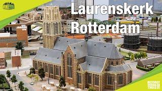 Miniworld Bezorgt Verhalen Thuis - E14 - De Laurenskerk van Rotterdam