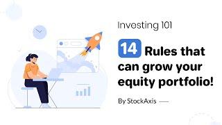 14 Investing rules to grow your portfolio  StockAxis  Investment insights  Investment for beginners.