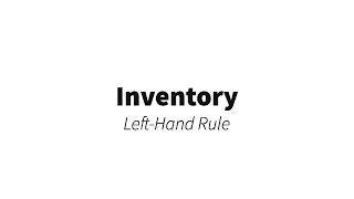 Inventory - Left-Hand Rule