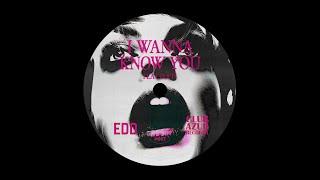 EDD, CLUB AZUR FEAT POPPI - I WANNA KNOW YOU (OFFICIAL VISUALIZER)