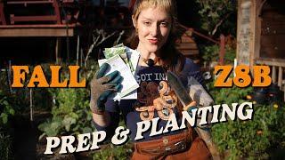 Fall Succession Prep & Planting  Zone 8B & General Tips