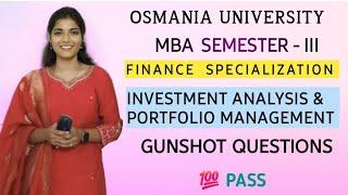 INVESTMENT ANALYSIS & PORTFOLIO MANAGEMENT || MBA SEM 3 || IMPORTANT   || OU || ‎@shivanipallela 