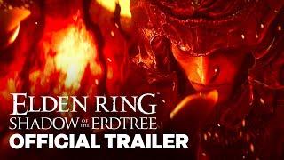 ELDEN RING Shadow Of The Erdtree | Official Cinematic Story Trailer