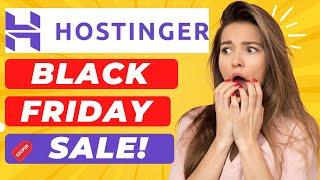 Hostinger Black Friday Sale (2024)  - BIGGEST Deals Of The Year! 