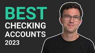 Best Checking Accounts 2023