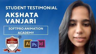 Graphic Designing Courses in Mumbai Softpro Student Testimonial : Akshata Vanjari : September 2022.