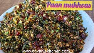 paan mukhwas recipe with exact measurements | Pan Mouth Freshener