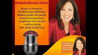 [Small Business Optimizer] Get Off the Pause Button with Melanie Benson Strick