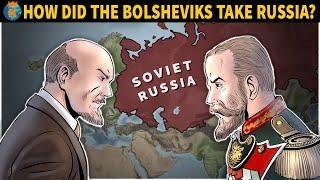 How did the Bolsheviks Take Russia?