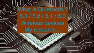 Bluetooth 5.3 what does that mean? My research?